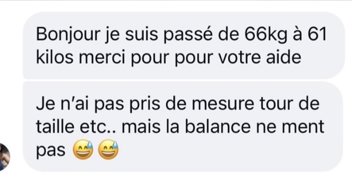 Capture de deux messages d’une cliente : elle indique être passée de 66 à 61 kg et précise ne pas avoir pris ses mensurations.